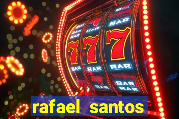 rafael santos uniduni t